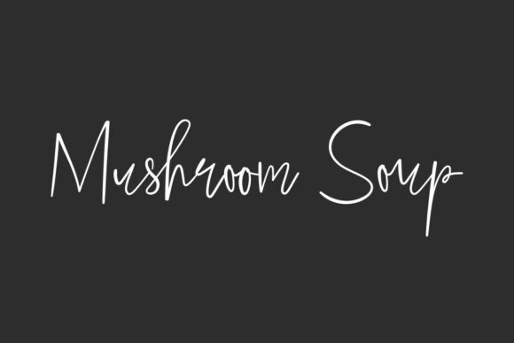 Mushroom Soup Font Review