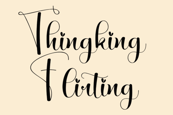 Thingking Flirting Font