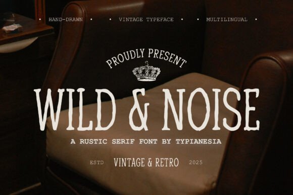 Wild Noise Font: Rustic Serif for Creative Campaigns